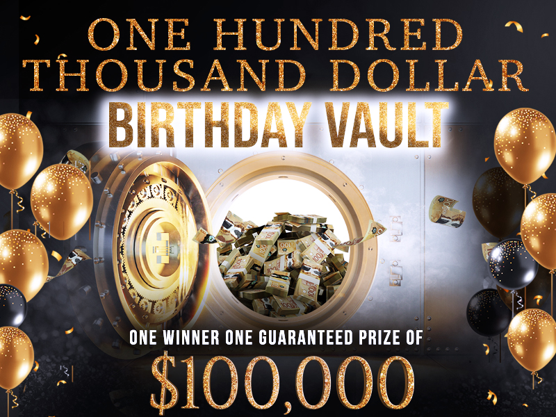 River Cree's $100,000 Birthday Vault
