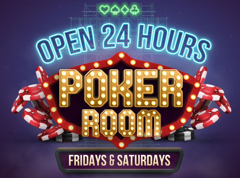 Poker Room - Open 24 Hours