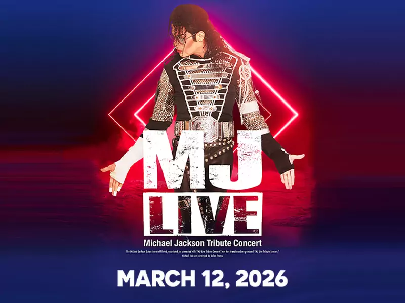 MJ LIVE - Michael Jackson Tribute - March 12, 2026