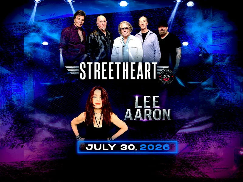 Streetheart & Lee Aaron - July 30, 2026